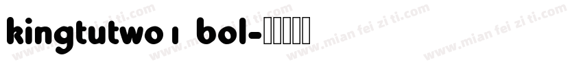 kingtutw01 bol字体转换